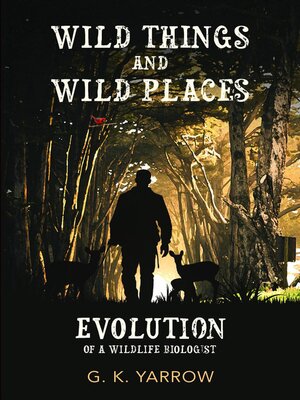cover image of Wild Things and Wild Places